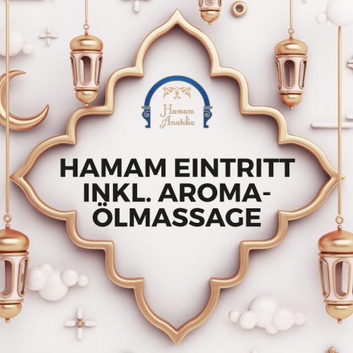 Hamam Eintritt inkl. Aromaölmassage